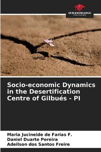 Cover image for Socio-economic Dynamics in the Desertification Centre of Gilbues - PI