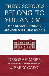 Cover image for These Schools Belong to You and Me