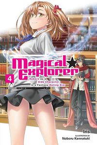 Cover image for Magical Explorer, Vol. 4 (light novel)