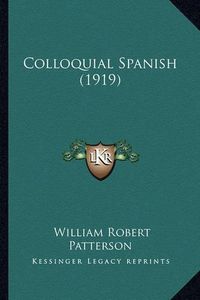 Cover image for Colloquial Spanish (1919)