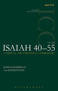 Cover image for Isaiah 40-55 Vol 2 (ICC): A Critical and Exegetical Commentary