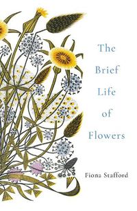 Cover image for The Brief Life of Flowers