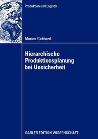 Cover image for Hierarchische Produktionsplanung Bei Unsicherheit