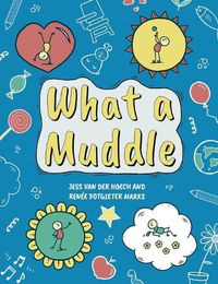 Cover image for What A Muddle