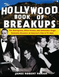 Cover image for The Hollywood Book of Breakups