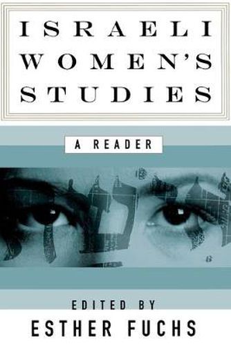 Cover image for Israeli Women's Studies: A Reader