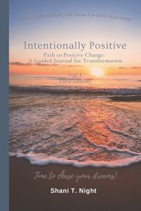 Cover image for Intentionally Positive