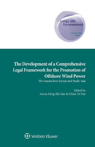 Cover image for The Development of a Comprehensive Legal Framework for the Promotion of Offshore Wind Power