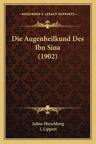 Cover image for Die Augenheilkund Des Ibn Sina (1902)