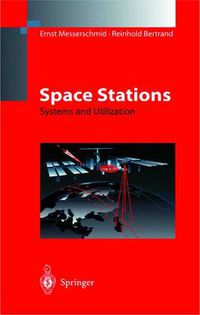 Cover image for Space Stations: Systems and Utilization