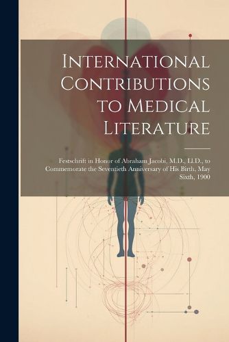 International Contributions to Medical Literature