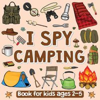 Cover image for I Spy Camping Book for Kids Ages 2-5