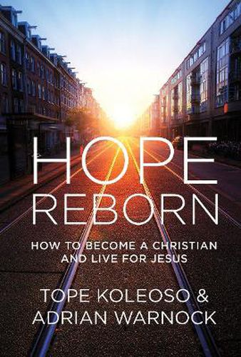 Cover image for Hope Reborn: How to Become a Christian and Live for Jesus