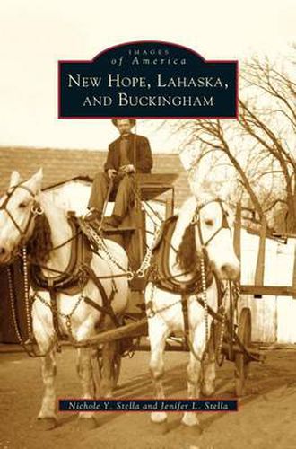 Cover image for New Hope, Lahaska, and Buckingham