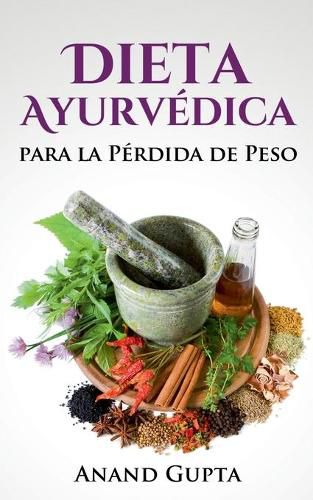 Dieta Ayurvedica para la Perdida de Peso