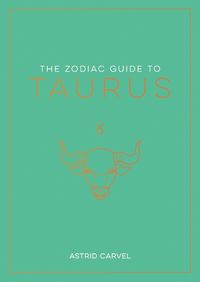 Cover image for The Zodiac Guide to Taurus