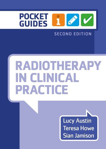 Cover image for Radiotherapy in Clinical Practice, second edition