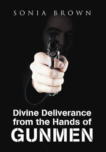 Cover image for Divine Deliverance from the Hands of Gunmen