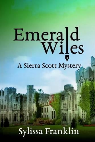 Cover image for Emerald Wiles: A Sierra Scott Mystery