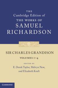 Cover image for Sir Charles Grandison 4 Volume Set