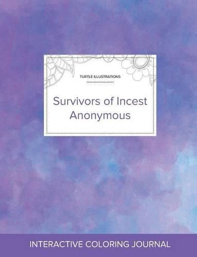 Cover image for Adult Coloring Journal: Survivors of Incest Anonymous (Turtle Illustrations, Purple Mist)