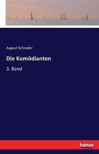 Cover image for Die Komoedianten: 3. Band