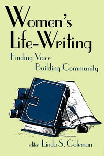 Cover image for Womens Life-Writing Finding Voice