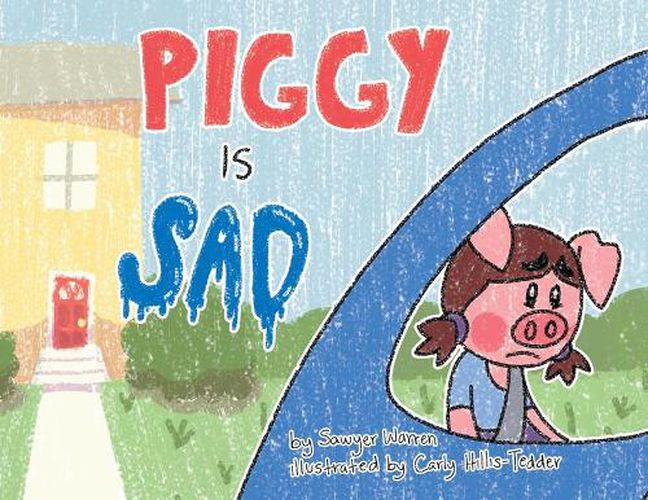 Cover image for Piggy is Sad