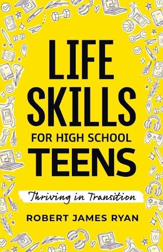 Cover image for Life Skills for High School Teens