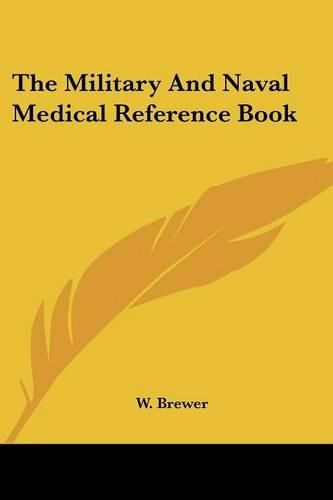 Cover image for The Military and Naval Medical Reference Book