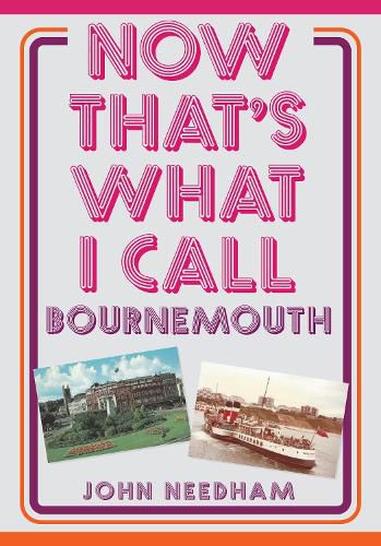 Cover image for Now That's What I Call Bournemouth