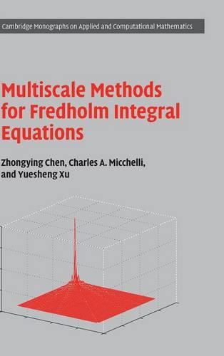 Cover image for Multiscale Methods for Fredholm Integral Equations