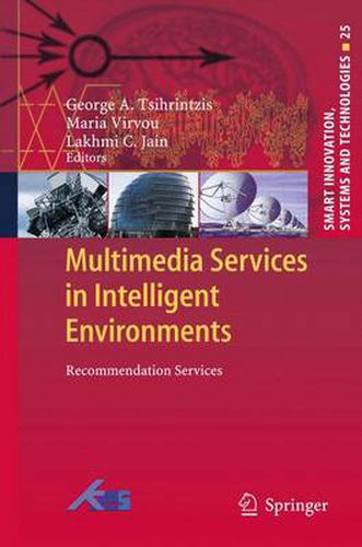 Cover image for Multimedia Services in Intelligent Environments: Recommendation Services