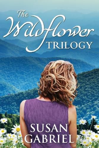 Cover image for The Wildflower Trilogy: Southern Historical Fiction Box Set (3 books in one volume)