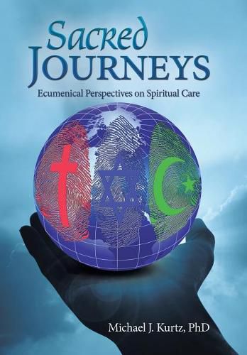 Cover image for Sacred Journeys: Ecumenical Perspectives on Spiritual Care