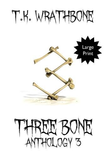 Cover image for Three Bone: Anthology 3 (Large Print)