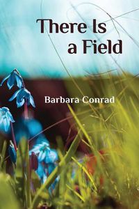 Cover image for There Is a Field