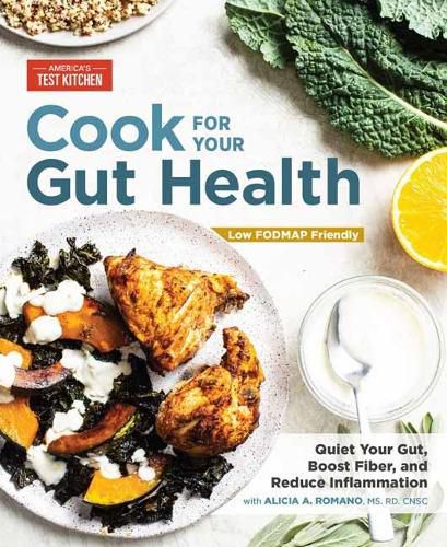 Cover image for Cook For Your Gut Health: Quiet Your Gut, Boost Fiber, and Reduce Inflammation