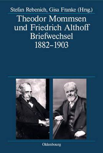 Cover image for Theodor Mommsen Und Friedrich Althoff: Briefwechsel 1882-1903