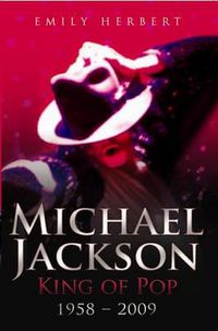 Cover image for Michael Jackson King of Pop 1958-2009