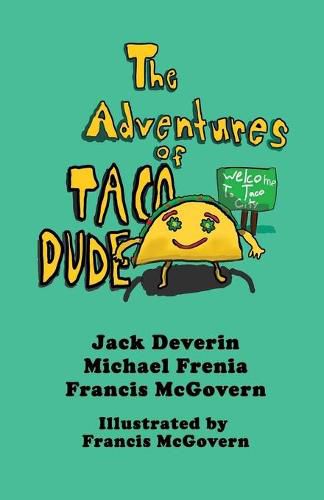 Cover image for The Adventures of Taco Dude