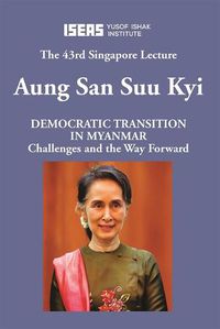 Cover image for Democratic Transition in Myanmar: Challenges and the Way Forward