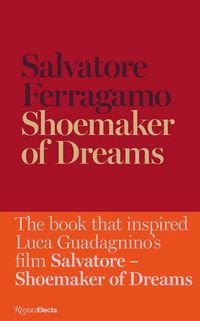 Cover image for Shoemaker of Dreams: The Autobiography of Salvatore Ferragamo