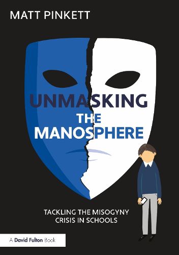 Cover image for Unmasking the Manosphere