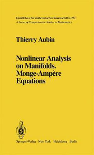 Cover image for Nonlinear Analysis on Manifolds. Monge-Ampere Equations