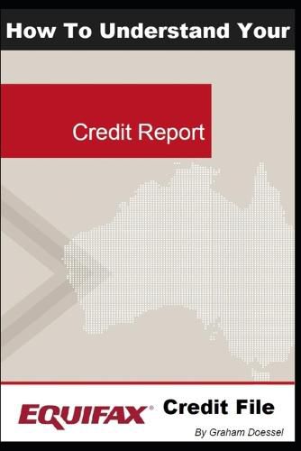 Cover image for How To Understand Your Equifax Credit File