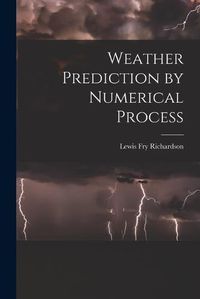 Cover image for Weather Prediction by Numerical Process