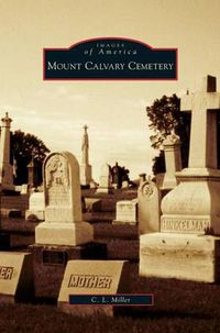 Cover image for Mount Calvary Cemetery