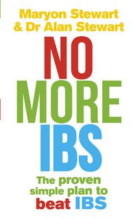 Cover image for No More IBS: Beat Irritable Bowel Syndrome with the Medically Proven Women's Nutritional Advisory Service Programme