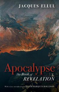 Cover image for Apocalypse: The Book of Revelation